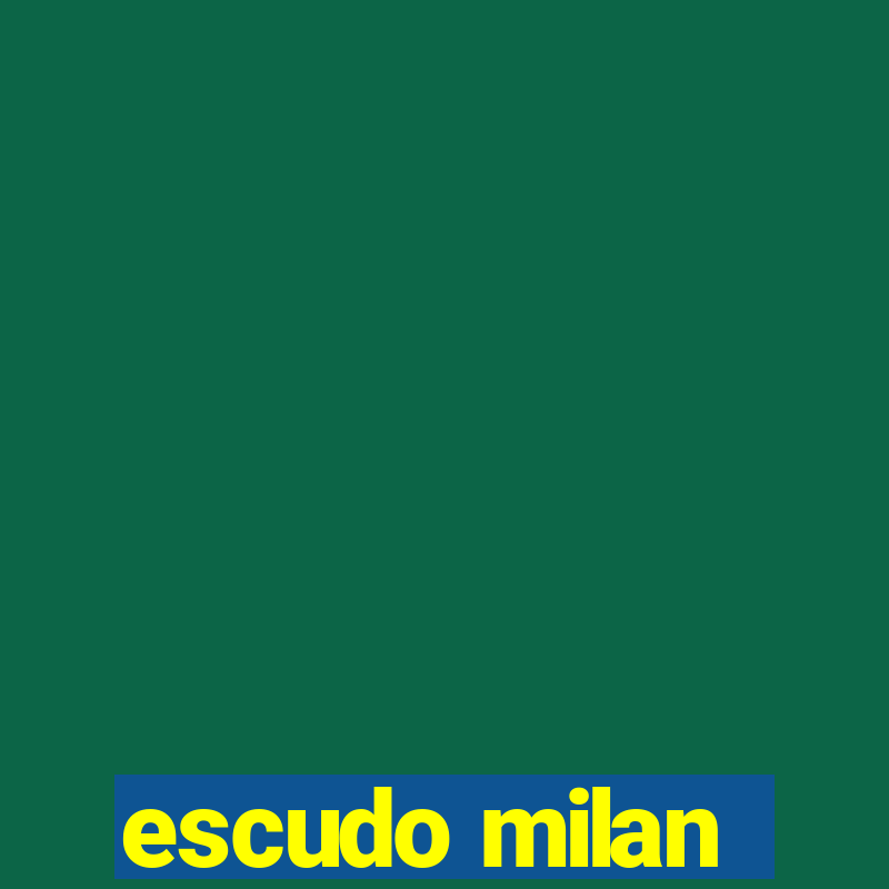 escudo milan